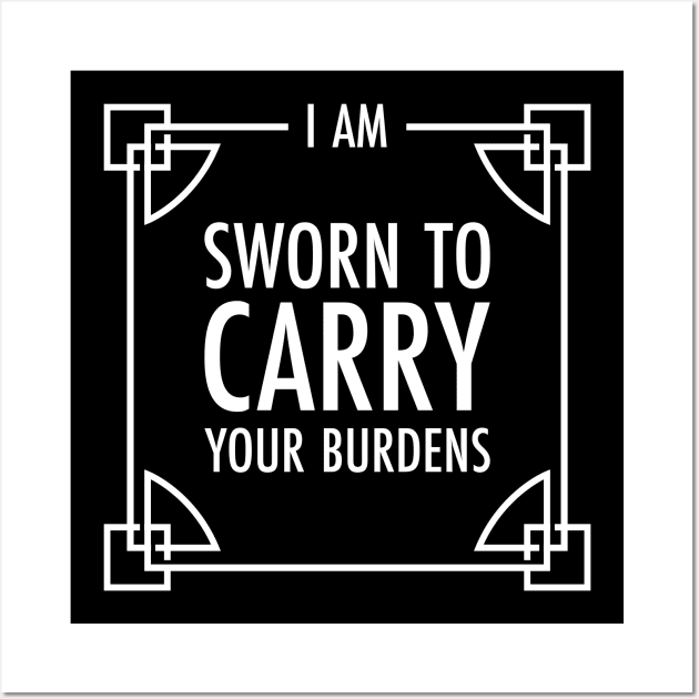 I am Sworn to Carry Your Burdens - Lydia Skyrim Bag Wall Art by RetroReview